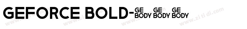 GeForce Bold字体转换